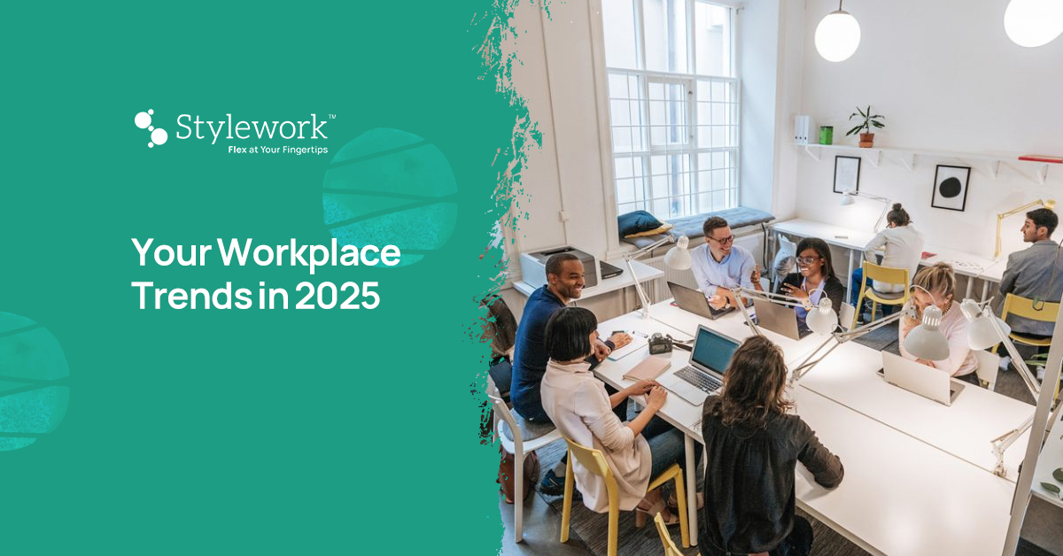 Your Workplace Trends in 2025