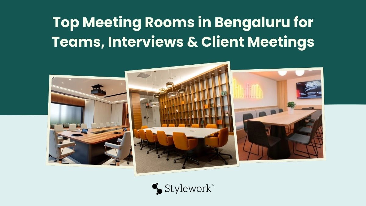 Top Meeting Rooms in Bengaluru for Teams, Interviews & Client Meetings